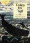 Tales to Tell : No.2