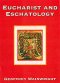 EUCHARIST & ESCHATOLOGY