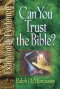 Can You Trust the Bible?