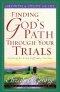 Finding God's Path Through Your Trials