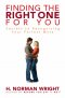 Finding the Right One for You