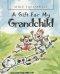 Gift for My Grandchild