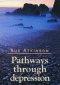 Pathways Through Depression