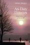 As Day Dawns