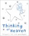 Thinking of Heaven