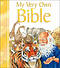 My Very Own Bible: Gift Edition