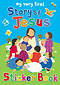 My Very First Story of Jesus Sticker Book