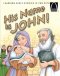 His Name Is John