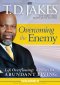 Overcoming the Enemy