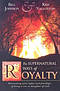 The Supernatural Power of Royalty