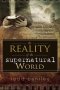 The Reality Of The Supernatural World