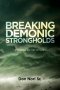 Breaking Demonic Strongholds