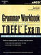 Grammar Workbook For The Toefl Exam