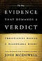 The New Evidence That Demands a Verdict