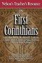 Nelson's Teacher's Resource One-Volume Library on First Corinthians