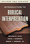 Introduction to Biblical Interpretation: Revised and Expanded