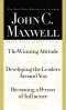 The Winning Attitude/Developing the Leaders Around You/Becoming a Person of Influence