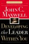 Developing the Leader Within You