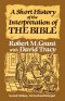 Short History of the Interpretation of the Bible