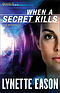 When a Secret Kills