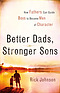 Better Dads, Stronger Sons