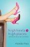 High Heels In High Places