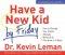 Have A New Kid By Friday