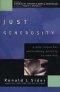 Just Generosity: a New Vision for Overcoming Poverty in America