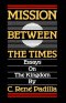 Mission Between the Times: Essays