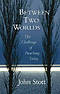 Between Two Worlds : The Challenge of Preaching Today