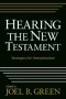 Hearing The New Testament