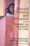 Beyond Poverty and Affluence