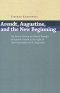 Arendt, Augustine, and the New Beginning