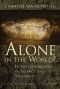 Alone in the World?
