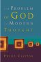 The Problem of God in Modern Thought