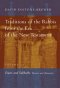 Traditions of the Rabbis from the Era of the New Testament Feasts and Sabbaths: Passover and Atonement