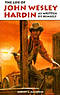 The Life of John Wesley Hardin as Written by Himself