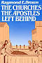 The Churches the Apostles Left Behind