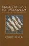 Fidelity Without Fundamentalism