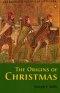 The Origins of Christmas