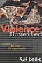 Violence Unveiled: Humanity at the Crossroads