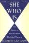 She Who Is - 10th Anniversary Edition