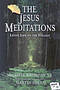 THE JESUS MEDITATIONS