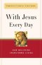 WITH JESUS EVERY DAY HB