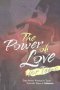 The Power of Love for Teens