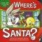 Where's Santa?