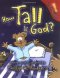 How Tall Is God 