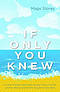 If Only You Knew