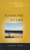 Summons to Life