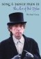 Song and Dance Man: The Art of Bob Dylan